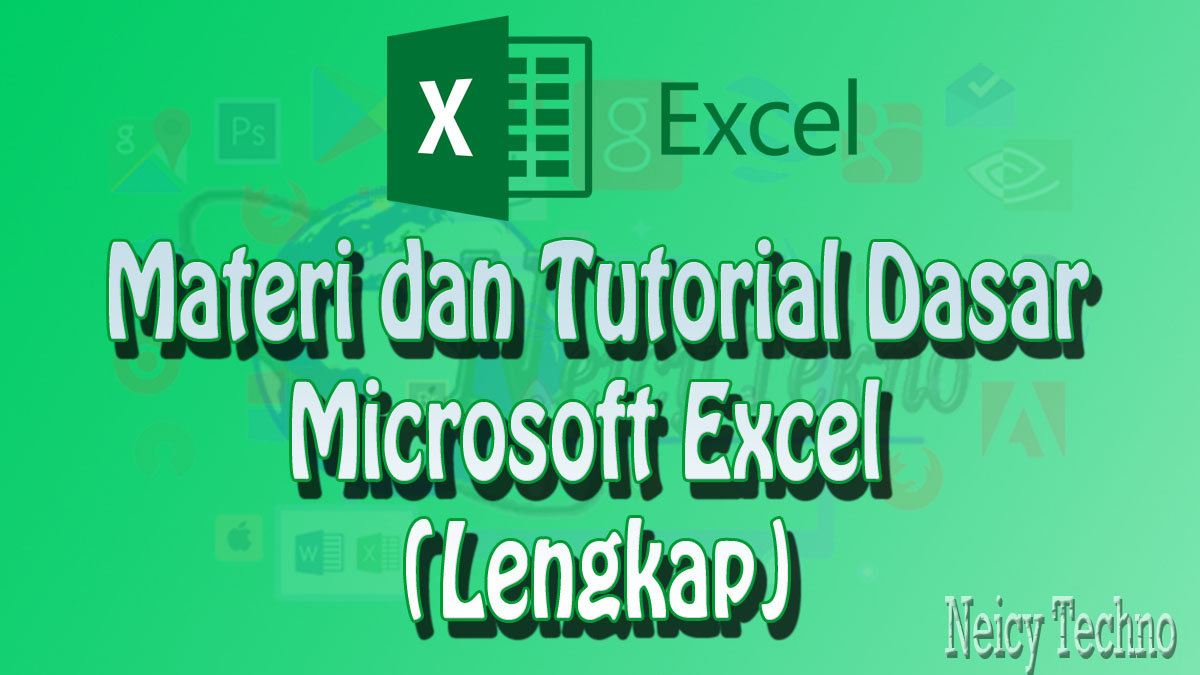 Cara Menggunakan Microsoft Excel untuk Pemula Lengkap