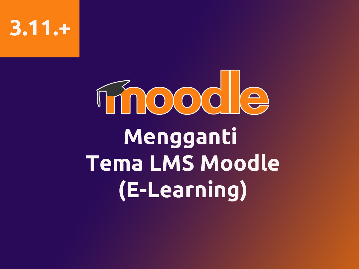 Cara Mengganti Tema LMS Moodle