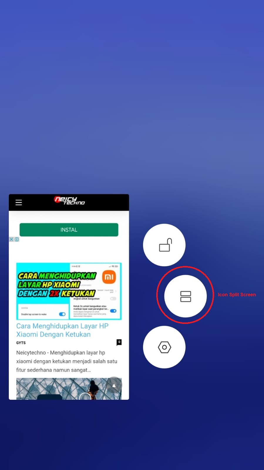 Menggunakan icon split Screen xiaomi