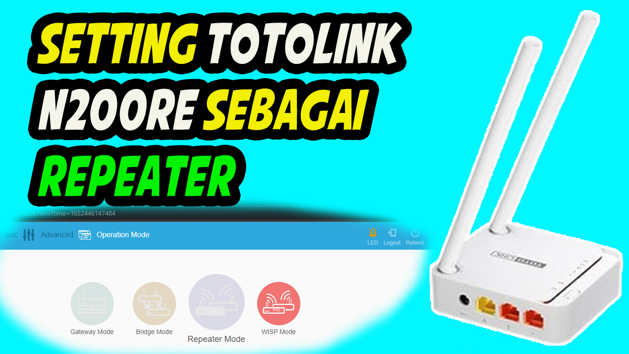 Setting Totolink n200re Sebagai Repeater