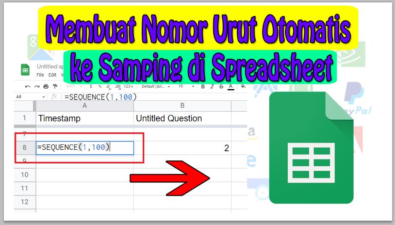 Cara Membuat Nomor Urut Otomatis ke Samping di Spreadsheet