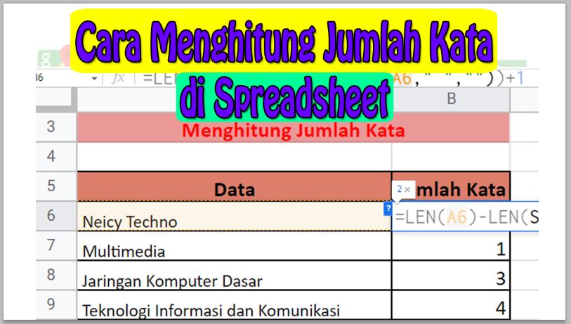 Cara Menghitung Jumlah Kata di Spreadsheet / Google Sheet