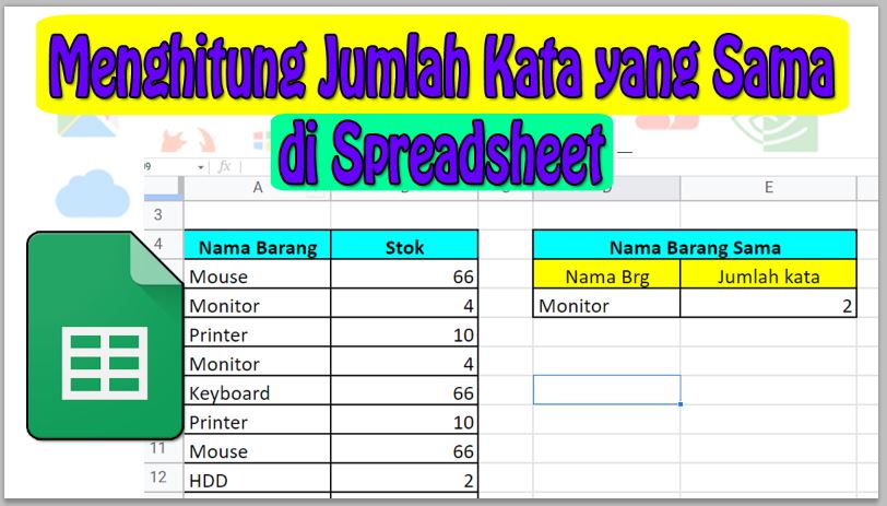 Cara Menghitung Jumlah Kata yang Sama di Spreadsheet