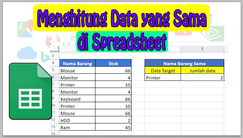 Cara Menghitung Data yang Sama di Spreadsheet