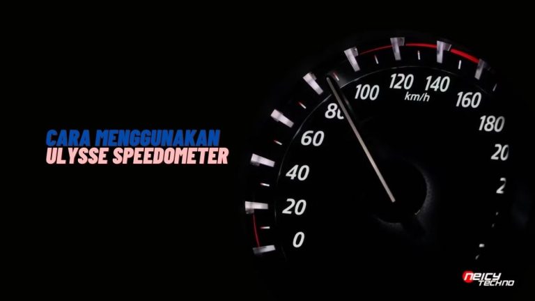 Cara Menggunakan Ulysse Speedometer