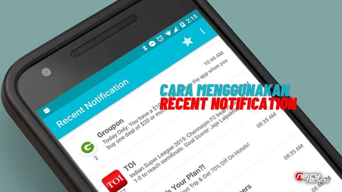 Cara Menggunakan Recent Notification