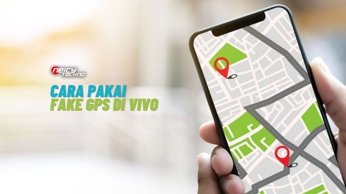 Cara Pakai Fake GPS di Vivo