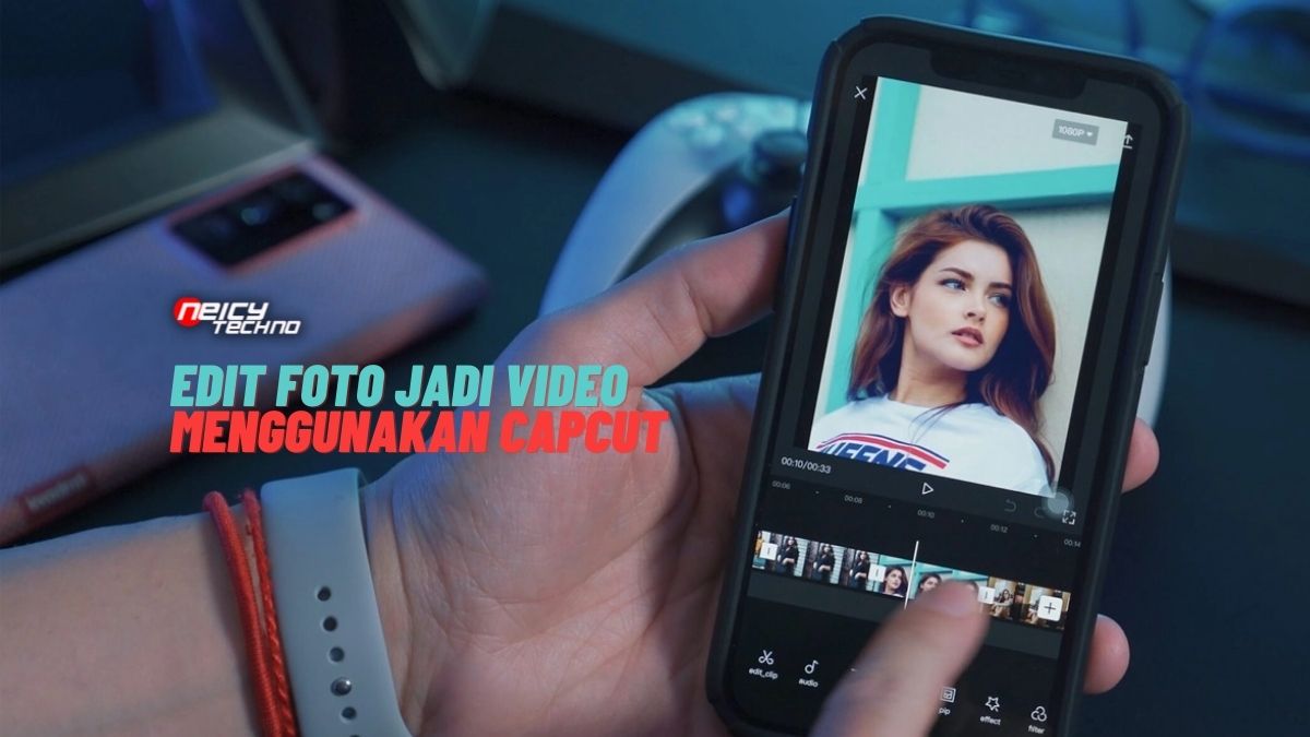Cara Mengedit Foto Menjadi Video di Capcut
