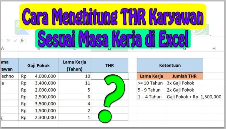 Cara Menghitung THR Karyawan Sesuai Masa Kerja di Excel