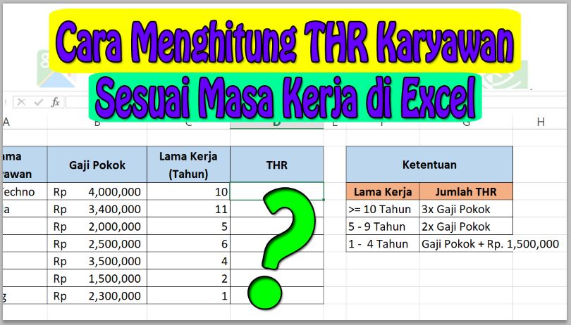 Cara Menghitung THR Karyawan Sesuai Masa Kerja di Excel