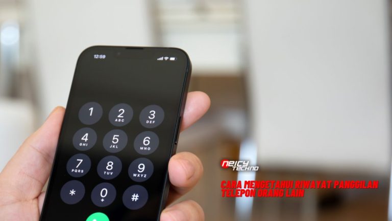 Cara Mengetahui Riwayat Panggilan Telepon Orang Lain