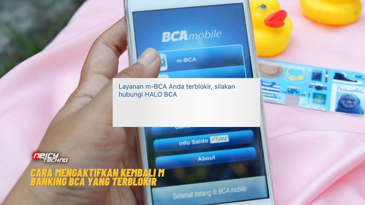 Cara Mengaktifkan Kembali M Banking BCA yang Terblokir