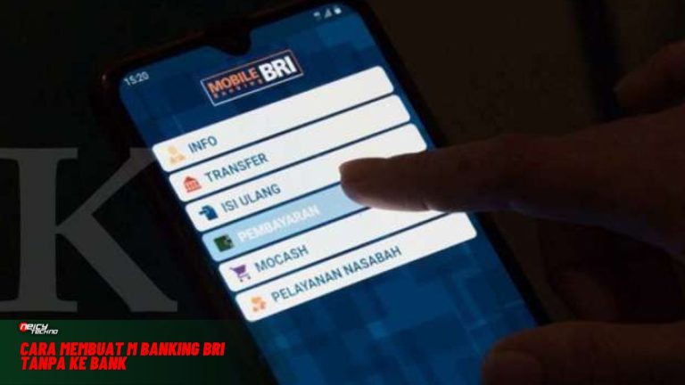 Cara Membuat M Banking BRI tanpa ke Bank