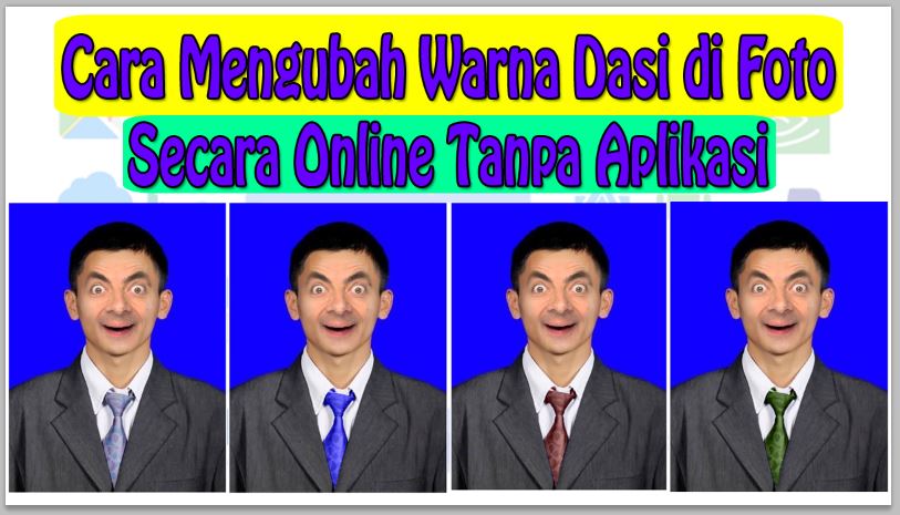Cara Mengubah Warna Dasi di Foto Online Tanpa Aplikasi