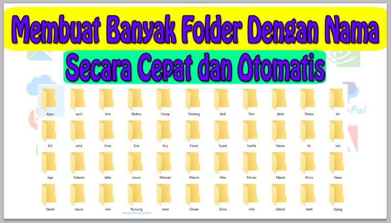 Cara Membuat Banyak Folder Dengan Nama Secara Cepat dan Otomatis