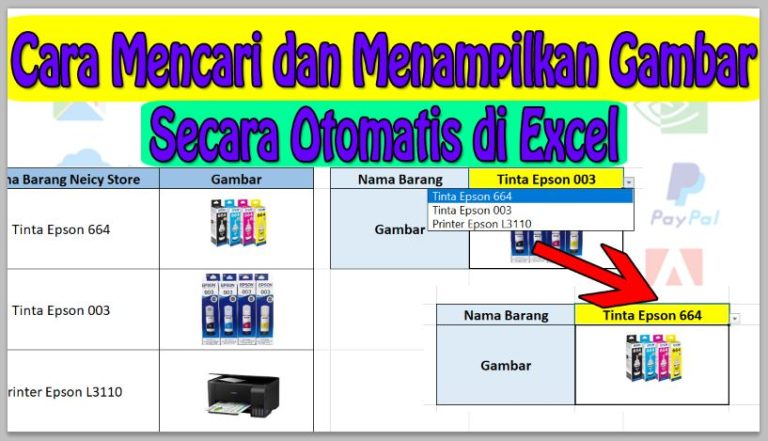 Cara Mencari dan Menampilkan Gambar Secara Otomatis di Excel