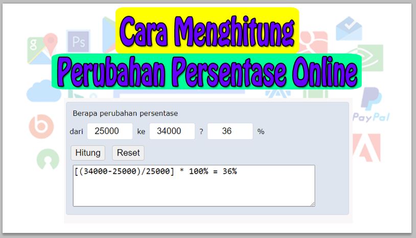 Cara Menghitung Perubahan Persentase Online Tanpa Aplikasi