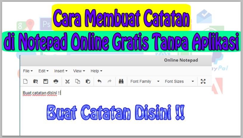 Cara Membuat Catatan di Notepad Online Gratis Tanpa Aplikasi