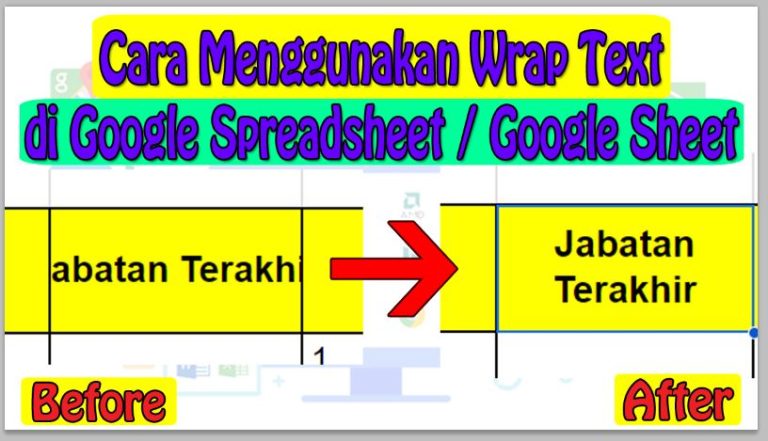 Cara Menggunakan Wrap Text di Google Spreadsheet / Google Sheet