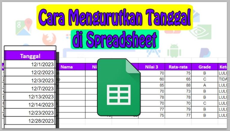 Cara Mengurutkan Tanggal di Spreadsheet
