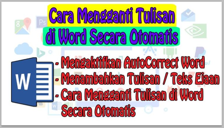 Cara Mengganti Tulisan di Word Secara Otomatis
