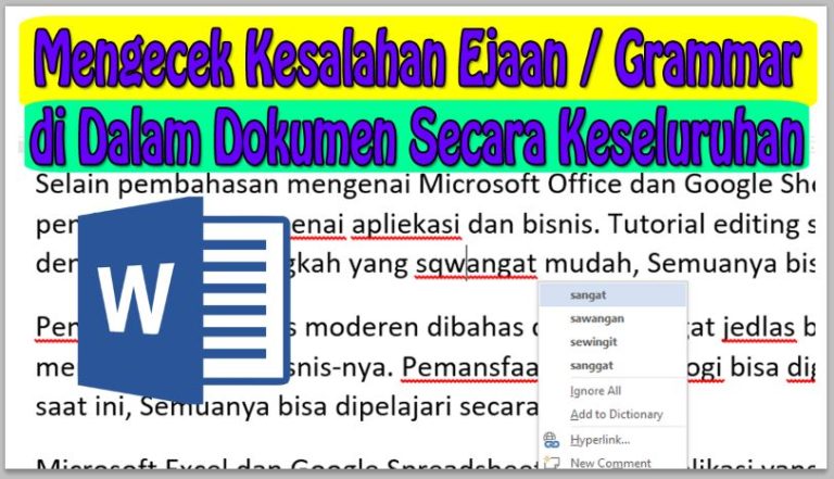 Cara Mengecek Kesalahan Ejaan Maupun Grammar di Dalam Dokumen Secara Keseluruhan
