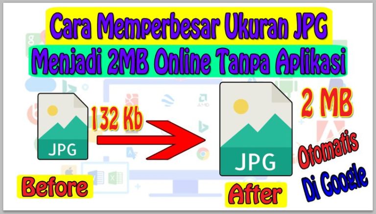 Cara Memperbesar Ukuran JPG Menjadi 2MB Online Tanpa Aplikasi
