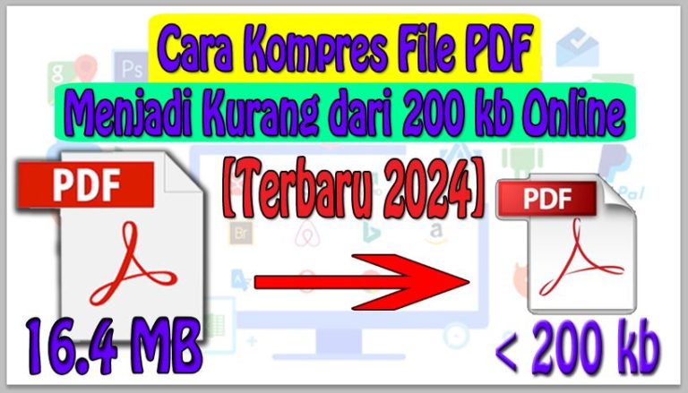 [Terbaru 2024] Cara Kompres File PDF Menjadi Kurang dari 200 kb Online Gratis Tanpa Aplikasi