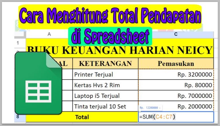 Cara Menghitung Total Pendapatan di Spreadsheet