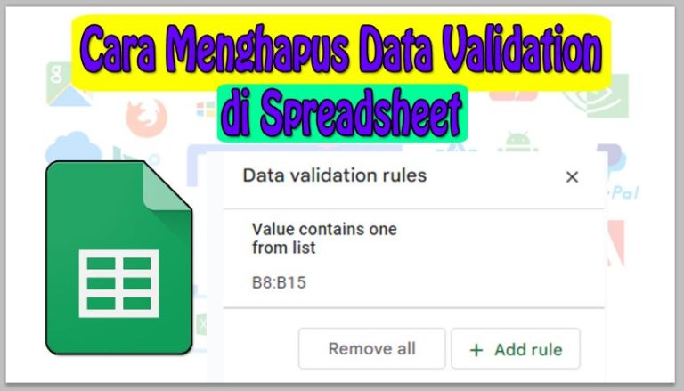 Cara Menghapus Data Validation di Spreadsheet