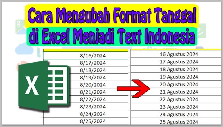 Cara Mengubah Format Tanggal di Excel Menjadi Text Indonesia
