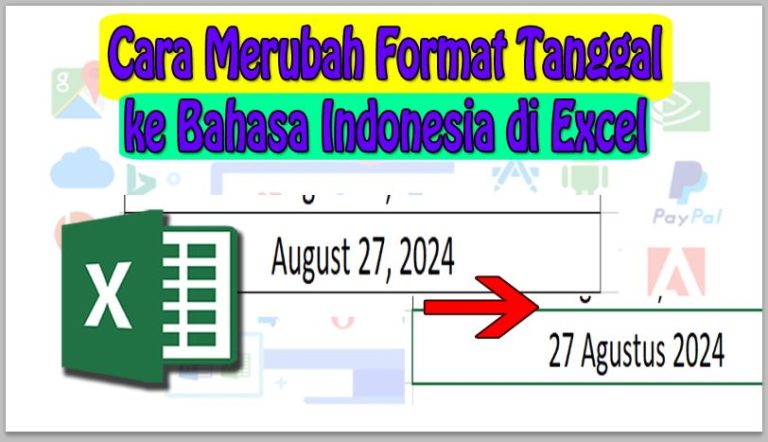 Cara Merubah Format Tanggal ke Bahasa Indonesia di Excel