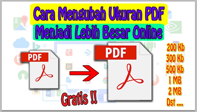 Cara Mengubah Ukuran PDF Menjadi Lebih Besar Online