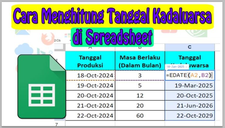 Cara Menghitung Tanggal Kadaluarsa di Spreadsheet