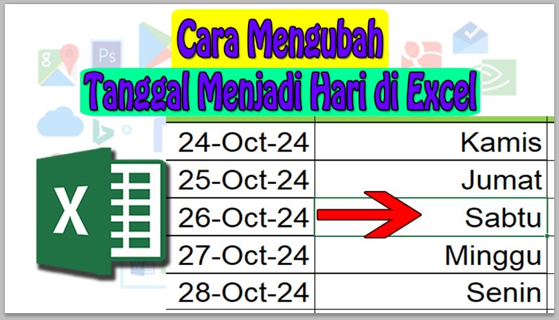 Cara Mengubah Tanggal Menjadi Hari di Excel