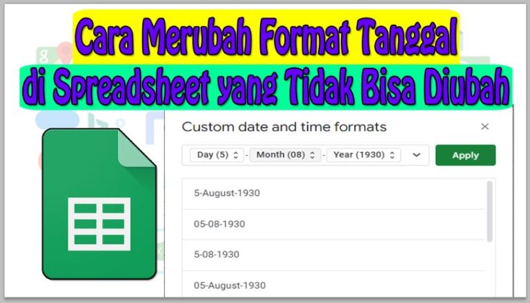 Cara Merubah Format Tanggal di Spreadsheet yang Tidak Bisa Diubah