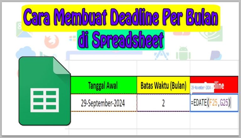 Cara Membuat Deadline Per Bulan di Spreadsheet