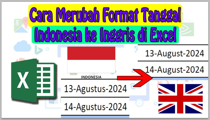 Cara Merubah Format Tanggal Indonesia ke Inggris di Excel