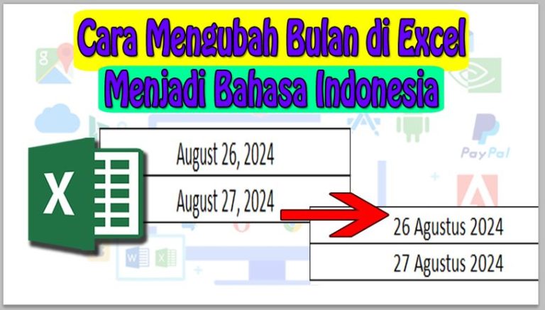 Cara Mengubah Bulan di Excel Menjadi Bahasa Indonesia
