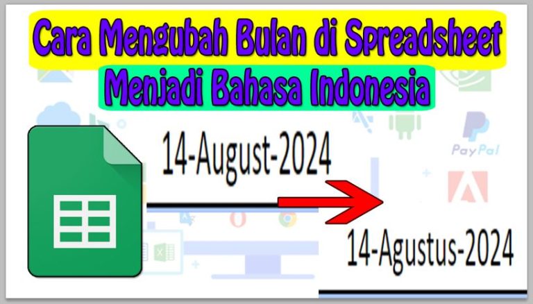 Cara Mengubah Bulan di Spreadsheet Menjadi Bahasa Indonesia
