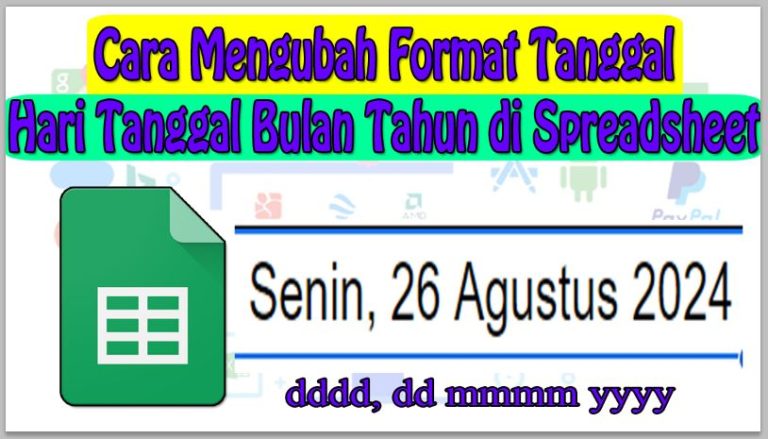 Cara Mengubah Format Tanggal Menjadi Hari Tanggal Bulan Tahun di Spreadsheet