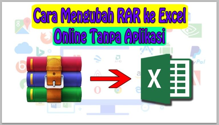 Cara Mengubah RAR ke Excel Online Tanpa Aplikasi