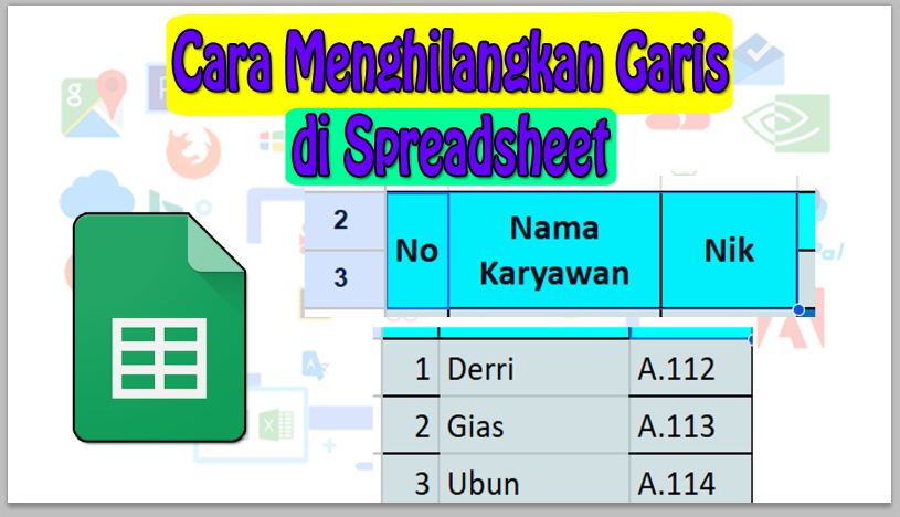 2 Cara Menghilangkan Garis di Spreadsheet