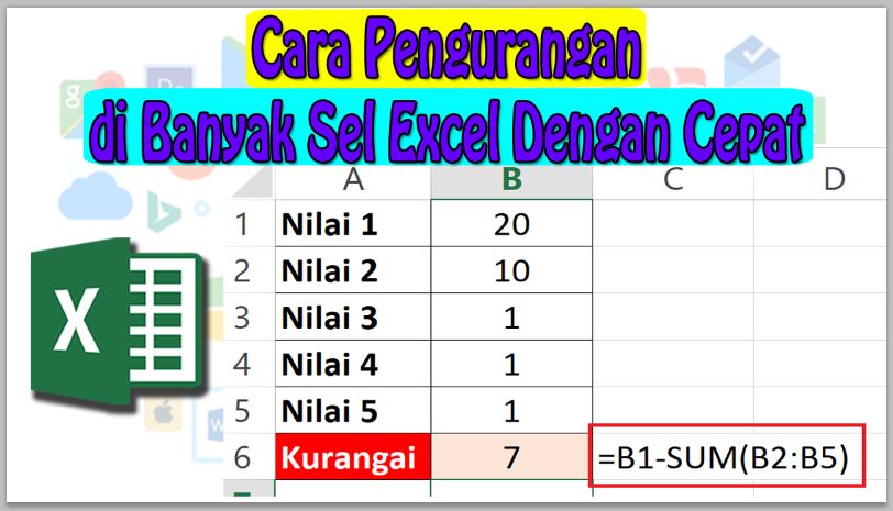 Cara Pengurangan di Banyak Sel Excel Dengan Cepat