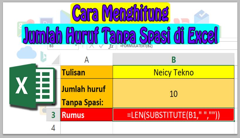 Cara Menghitung Jumlah Huruf Tanpa Spasi di Excel
